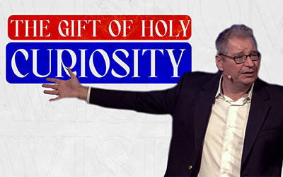 The Gift of Holy Curiosity | Tony Soldano